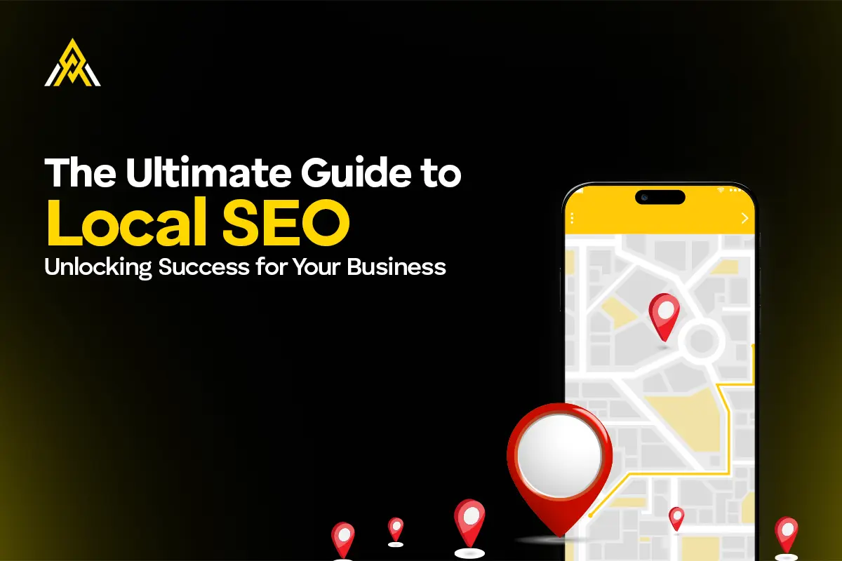1.The Ultimate Guide to Local SEO Unlocking Success for Your Business
