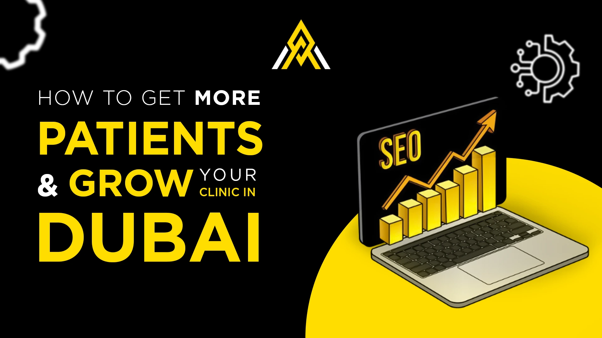 1.How to Get More Patients Grow Your Clinic in Dubai