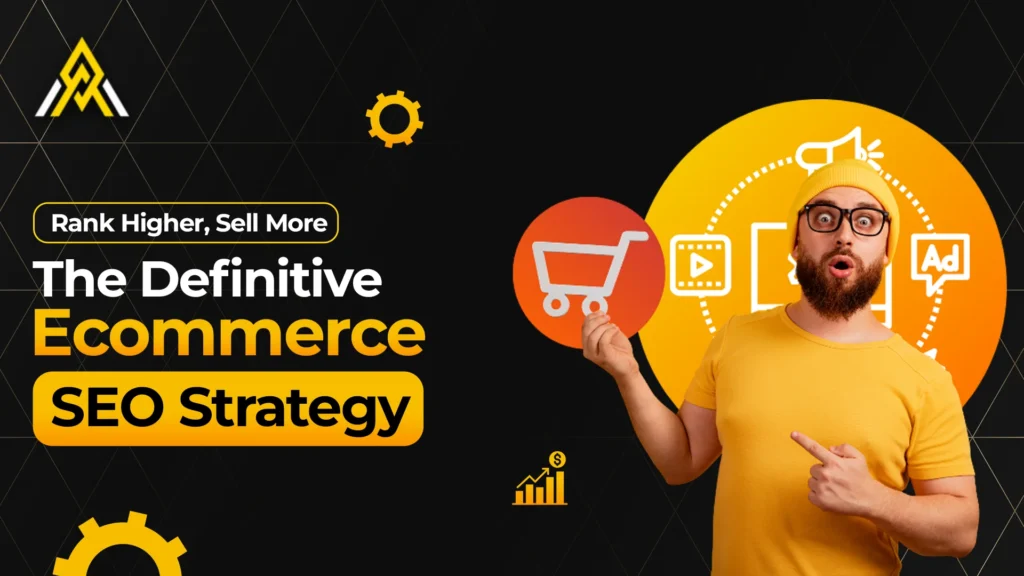 Rank Higher Sell More TheDefinitive Ecommerce SEO Strategy 1