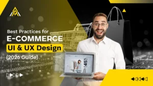 Best Practices for E-Commerce UI & UX Design (2026 Guide)