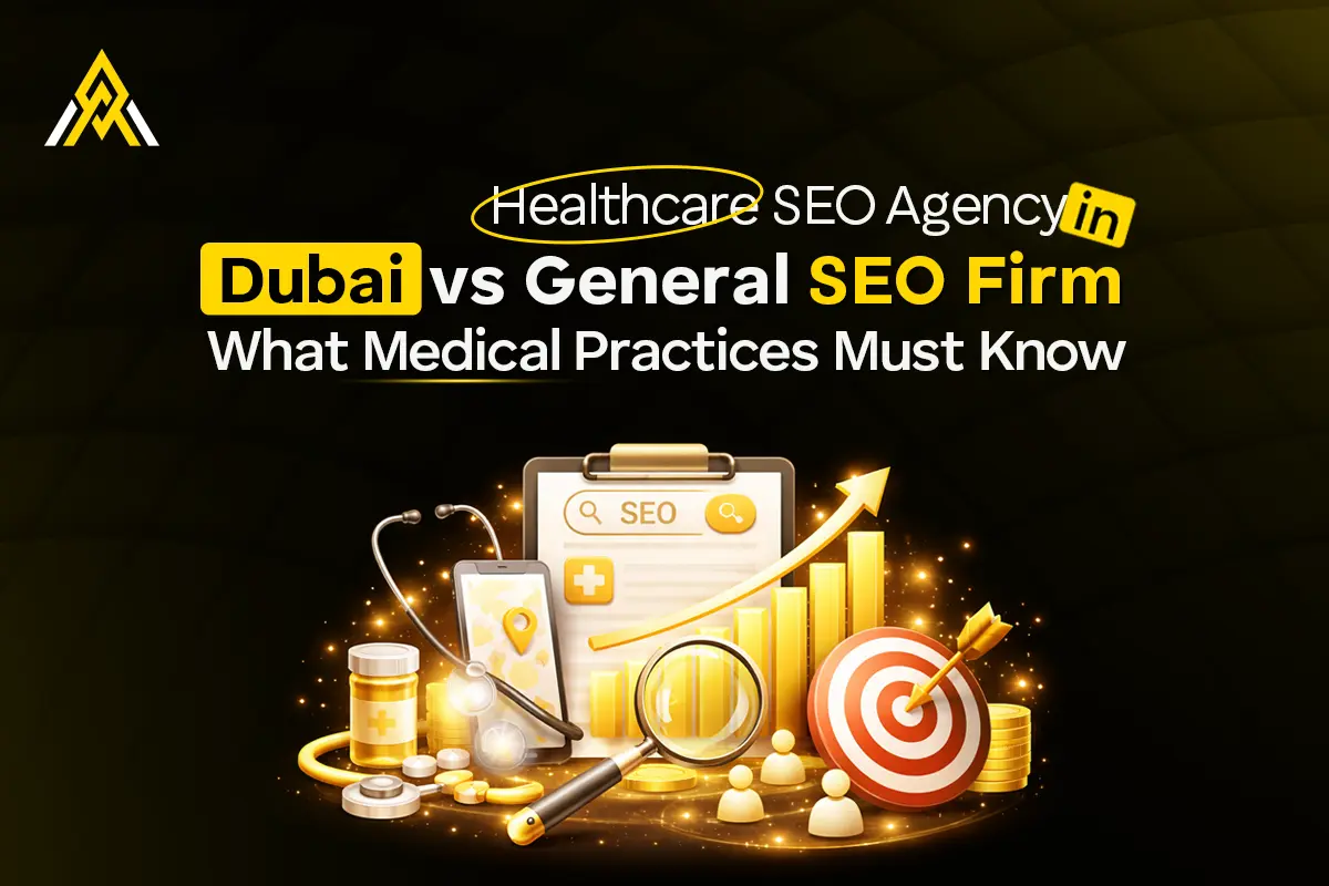 Healthcare SEO Agency vs General SEO in Dubai Guide